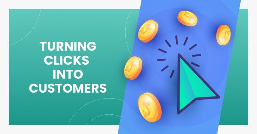 a cover of the article on the best ways to convert clicks into customers
