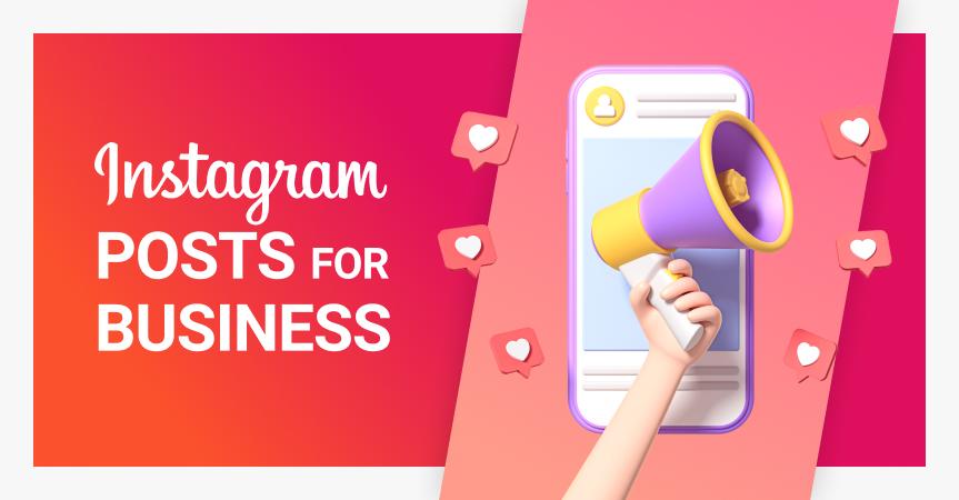 Here are some tips on how to create Instagram posts for business