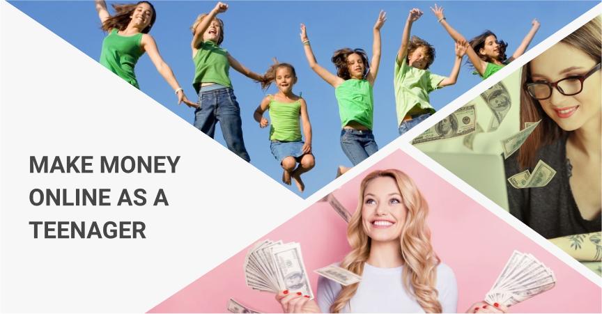 Easy Ways To Make Money Online As A Teenager