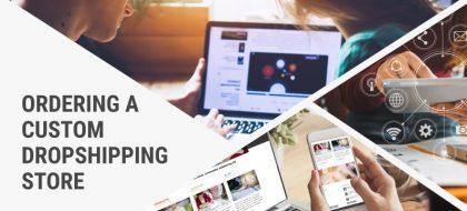 Ordering-A-Custom-Dropshipping-Store_01-min-420x190.jpg