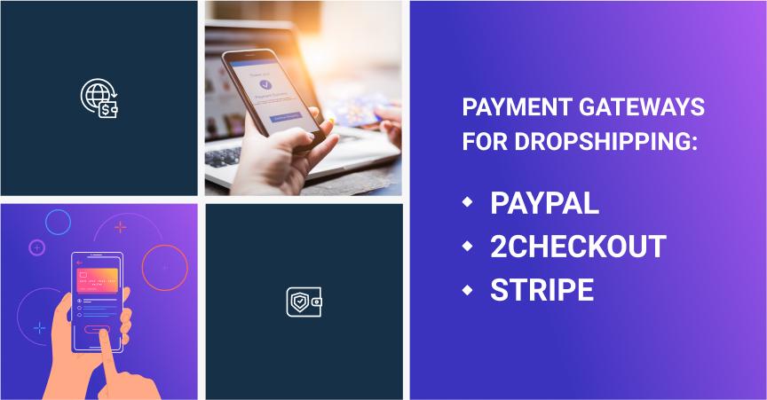 Payment Gateways For Dropshipping: PayPal, 2Checkout, Stripe