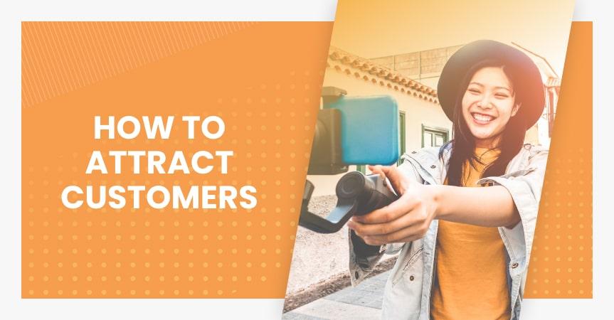 How to attract customers online