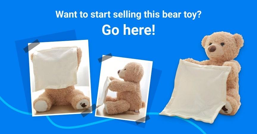 a picture showing one of the best dropshipping products of this week - it's a peek-a-boo teddy bear